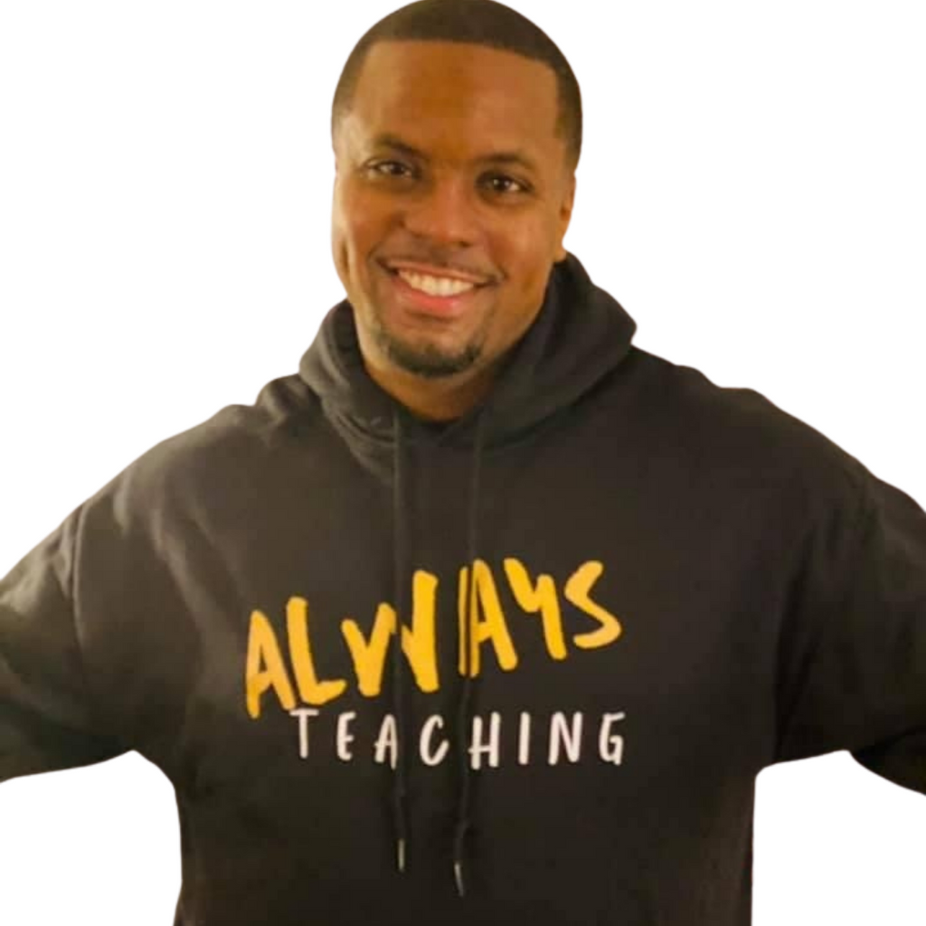 "Always Teaching" Hoodie