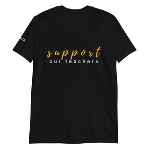 "Support Our Teachers" Shirt