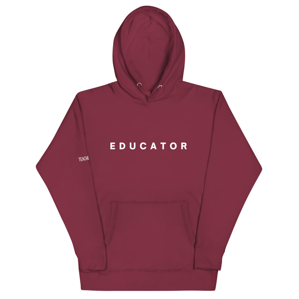 "EDUCATOR"  Hoodie